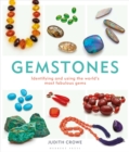 Image for Gemstones  : identifying and using the world&#39;s most fabulous gems
