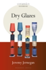 Image for Dry glazes