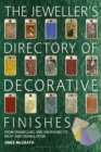 Image for The jeweller&#39;s directory of decorative finishes