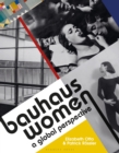 Image for Bauhaus women  : a global perspective