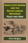 Image for David Lloyd George British Labour Movement