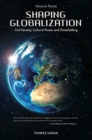 Image for Shaping Globalization