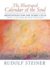 Image for The illustrated calendar of the soul: meditations for the yearly cycle