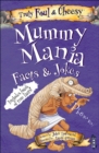 Image for Truly Foul and Cheesy Mummy Mania Jokes and Facts Book