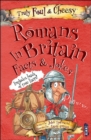 Image for Truly Foul and Cheesy Romans in Britain Jokes and Facts Book