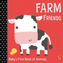 Image for Farm friends  : baby&#39;s first book of animals