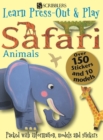 Image for Learn, Press-Out &amp; Play Safari Animals