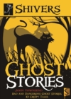 Image for Shivers: Ghost Stories