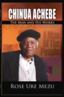 Image for Chinua Achebe: The Man and His Works (Dust Jacket)