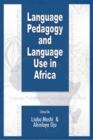 Image for Language Pedagogy and Language Use in Africa