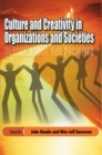 Image for Culture and creativity in organizations and societies