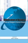 Image for Globalization of Business: Theories and Strategies for Tomorrow&#39;s Managers