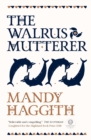 Image for The Walrus Mutterer