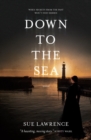 Image for Down to the sea