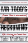 Image for Mr Todd&#39;s reckoning