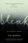 Image for Bleak: A Memoir of Mishap, Mistake, Misadventure