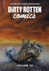 Image for Dirty Rotten Comics #12 : The British Comics Anthology