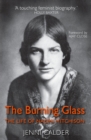Image for The burning glass: the life of Naomi Mitchison
