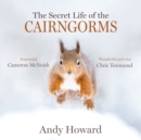 Image for The secret life of the Cairngorms