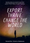Image for Export. Thrive. Change the World