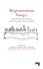 Image for Regeneration songs  : sounds of investment and loss from East London