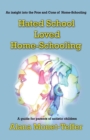 Image for Hated School - Loved Home-Schooling : A guide for parents of autistic children