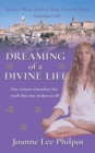 Image for Dreaming of a Divine Life (Second Edition)