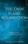 Image for The Twin Flame Resurrection