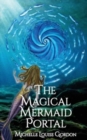 Image for The Magical Mermaid Portal
