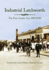 Image for Industrial Letchworth : The first garden city 1903-1920