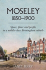 Image for Moseley 1850-1900