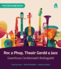 Image for Roc a Phop, Jazz a Theatr Gerddorol  : Cerddoriaeth Ug/Safon Uwch