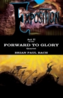 Image for Forward to Glory.: (Exposition)