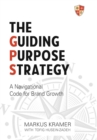 Image for The Guiding Purpose Strategy