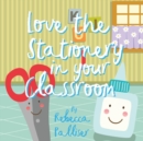 Image for Love the Stationery in your Classroom