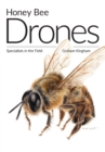 Image for Honey Bee Drones : Specialists in the Field
