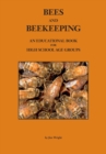 Image for Bees and Beekeeping : An educational book FOR HIGH SCHOOL AGE GROUPS
