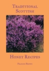 Image for Traditional Scottish Honey Recipes