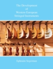 Image for The Development of Western European Stringed Instruments