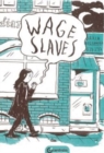 Image for Wage Slaves