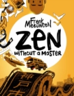 Image for Zen without a master