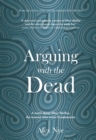 Image for Arguing with the dead