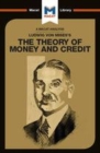 Image for Ludwig von Mises&#39;s The theory of money and credit