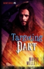 Image for Targeting Dart (Satan&#39;s Devils MC #4)