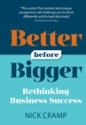 Image for Better before bigger  : rethinking business success
