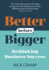 Image for Better before bigger: rethinking business success