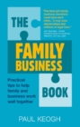 Image for The family business book  : practical tips to help family and business work well together