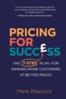 Image for Pricing for success  : the 7-step plan for getting more customers at better prices