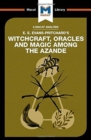 Image for An Analysis of E.E. Evans-Pritchard&#39;s Witchcraft, Oracles and Magic Among the Azande