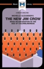 Image for The New Jim Crow : Mass Incarceration in the Age of Colorblindness